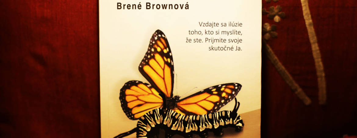 Recenzia knihy – Brené Brownová – Dary nedokonalosti