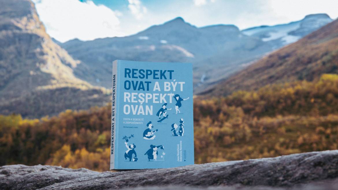 Recenzia knihy – Jana Nováčková & Dobromila Nevolová – Respektovat a být respektován